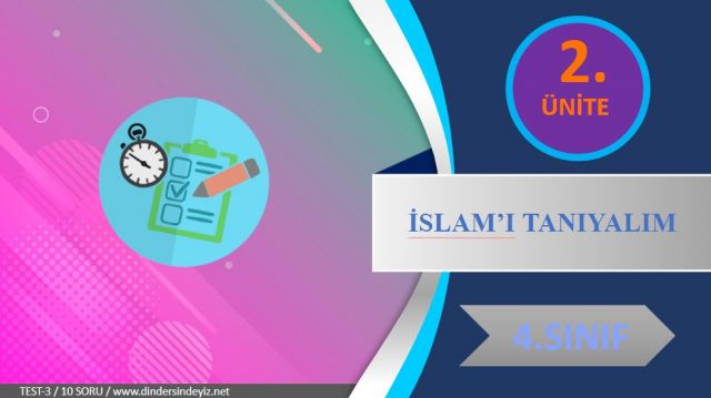 4.2.İslamı tanıyalım-test-3